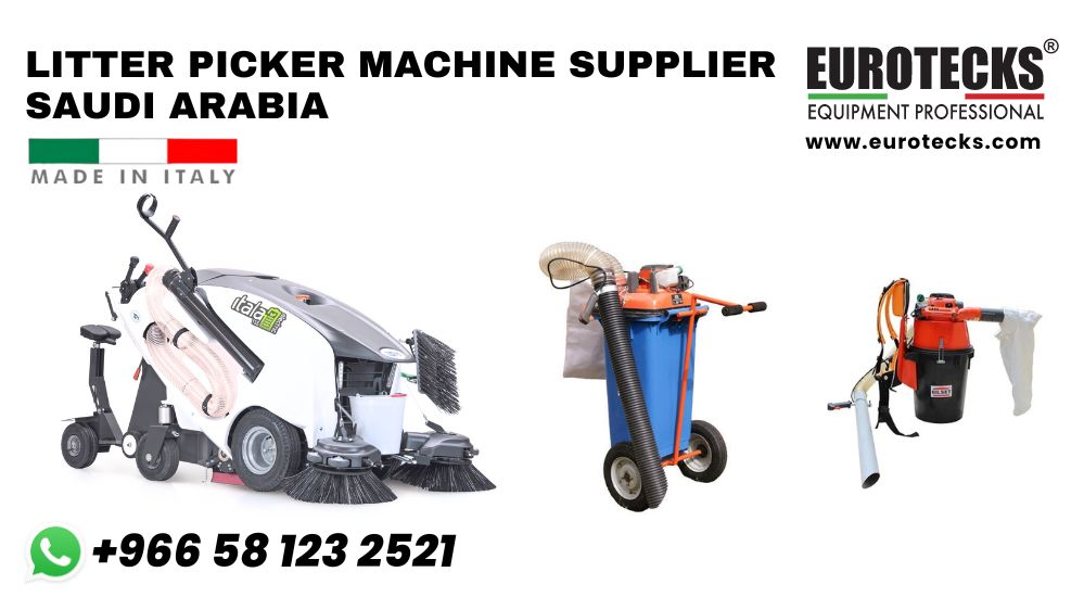 Litter Picker Machine Supplier Saudi Arabia Eurotecks